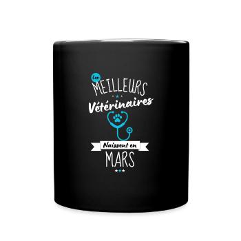 Les meilleurs vétérinaires naissent en Mars - Mug uni - noir - Devant