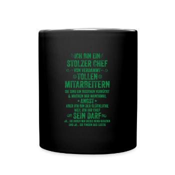Ich Bin Ein Stolzer Chef Von Tollen Mitarbeitern - Tasse einfarbig - Schwarz - Vorne