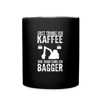 Baggerfahrer Bagger Fahrer Geschenk - Tasse einfarbig - Schwarz - Vorne