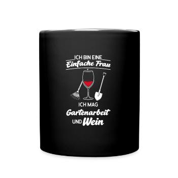 Wein Garten Gärtner Geschenk - Tasse einfarbig - Schwarz - Vorne