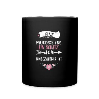 Eine Mutter ist ein Schatz, der... - Tasse einfarbig - Schwarz - Vorne