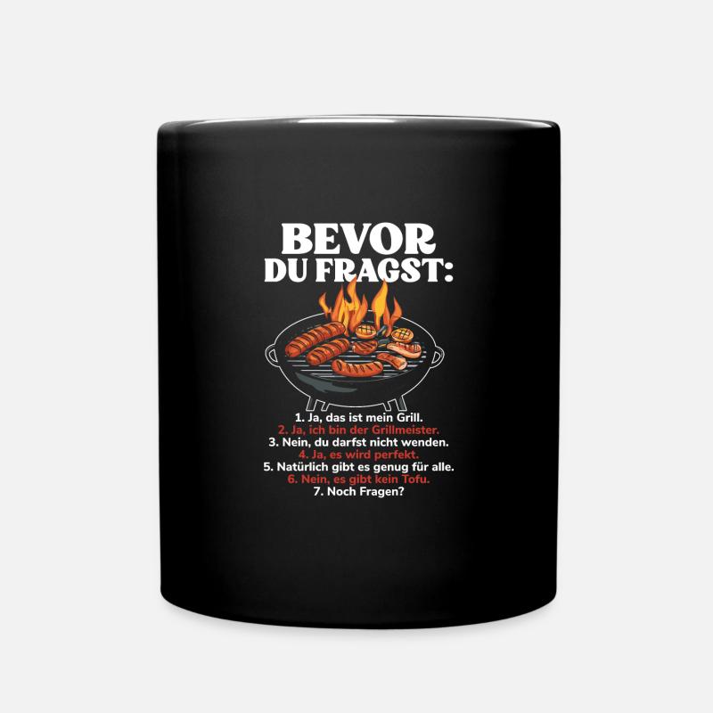 Bevor Du Fragst Grillmeister - Tasse einfarbig - Schwarz