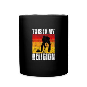Curling is my Religion Curler Eisstockschießen - Full Colour Mug - black - Front