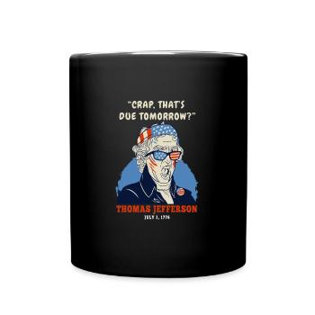 Independence Day Thomas Jefferson July 4 - Full Colour Mug - black - Front