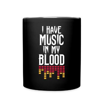 I have music is my blood - Full Colour Mug - black - Front