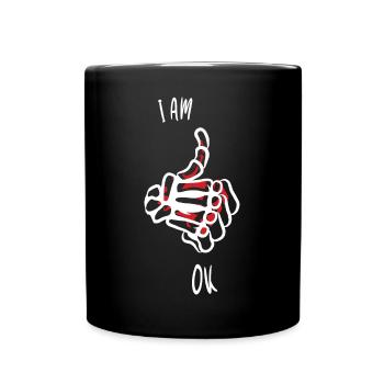Ich bin Ok - Tasse einfarbig - Schwarz - Vorne