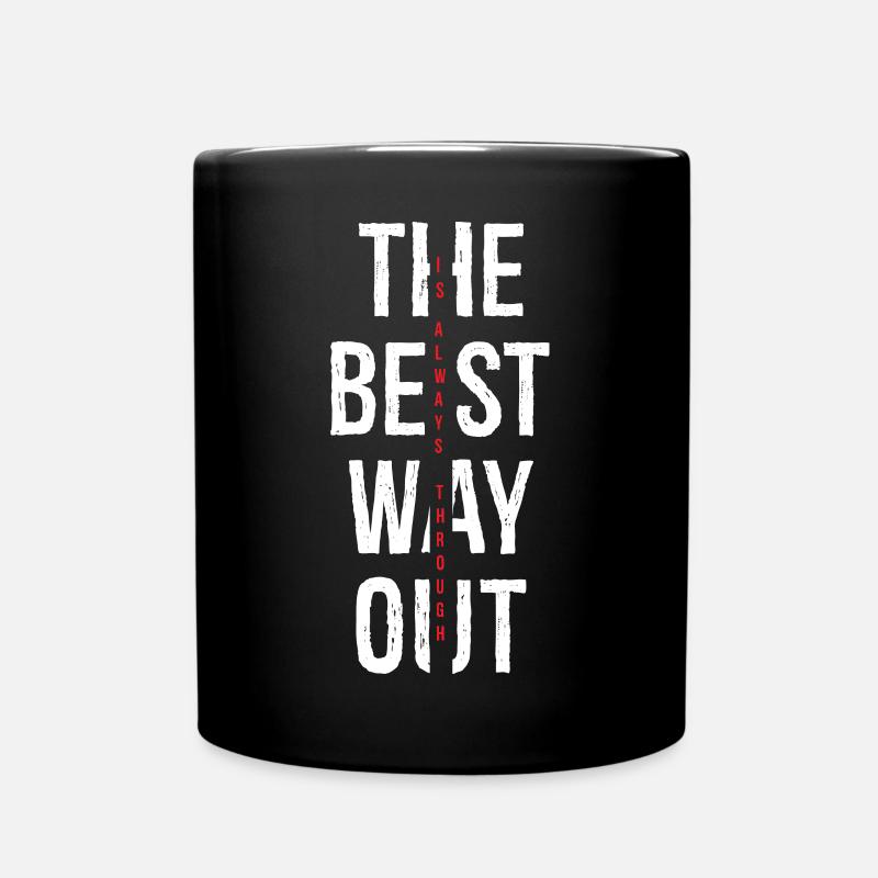 the best way out is always though - Full Colour Mug - black