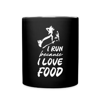 I Run Because I Love Food - Tasse einfarbig - Schwarz - Vorne
