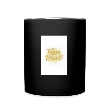 Team Braut - Tasse einfarbig - Schwarz - Vorne