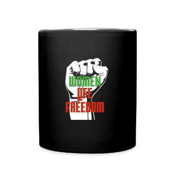 Women Life Freedom - Tasse einfarbig - Schwarz - Vorne