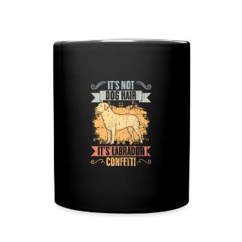 It's Not Dog Hair It's Labrador Confetti Retro Dog - Tasse einfarbig - Schwarz - Vorne