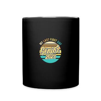 Mon dernier premier jour de classe senior de 2023 - Mug uni - noir - Devant