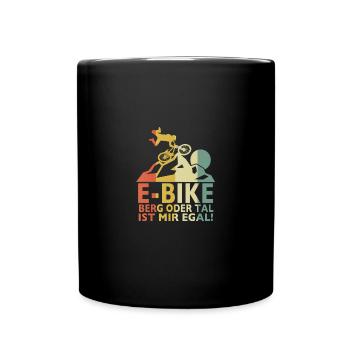 E Bike E-Bike Berg oder Tal ist mir egal - Tasse einfarbig - Schwarz - Vorne