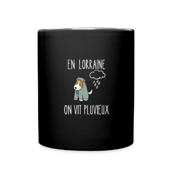 en lorraine on vit pluvieux - Mug uni - noir - Devant
