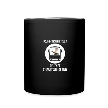 peur de mourir seul - Mug uni - noir - Devant