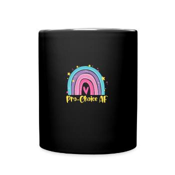 Pro-Choice AF Hex The Patriarchy Feminist - Tasse einfarbig - Schwarz - Vorne