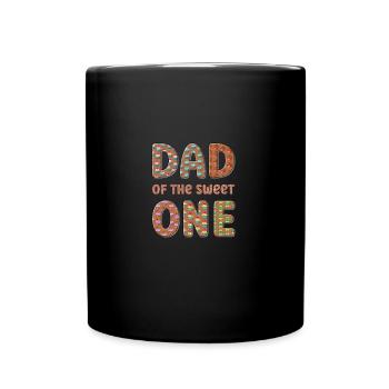 Dad of the Sweet One Matching Birthday - Tasse einfarbig - Schwarz - Vorne