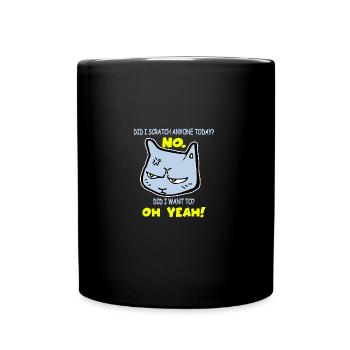 Chat sarcastique drôle griffé aujourd’hui Chat - Mug uni - noir - Devant