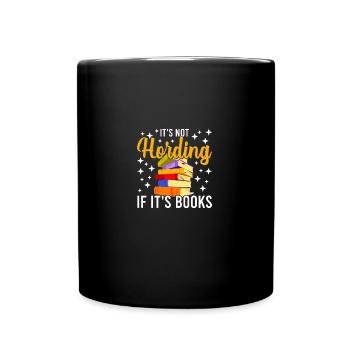 Lecteurs amateurs de livres Ce n’est pas thésauriser si c’est des livres - Mug uni - noir - Devant
