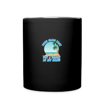 Holiday Beach Island Drinking - Full Colour Mug - black - Front