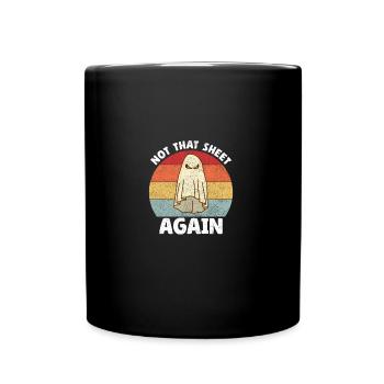 Womens Not That Sheet Again Ghost Retro Halloween - Full Colour Mug - black - Front