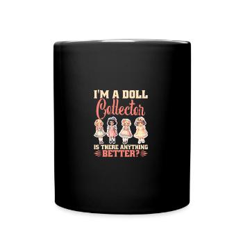 Doll Collecting Enthusiast Doll Lover Doll Toys - Tasse einfarbig - Schwarz - Vorne