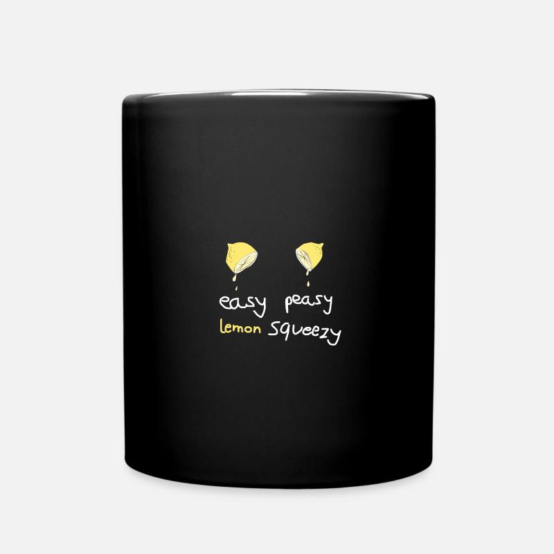 easy peasy lemon squeezy - Tasse einfarbig - Schwarz