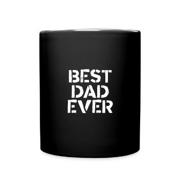 Best Dad ever - Geschenk zum Vatertag - Tasse einfarbig - Schwarz - Vorne
