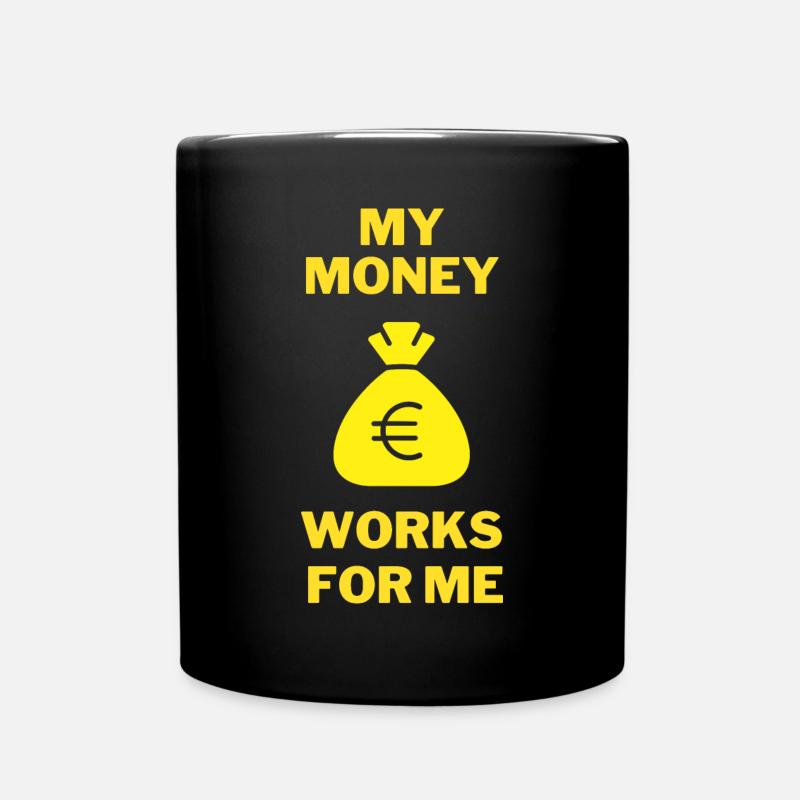 MON ARGENT TRAVAILLE POUR MOI / Investissement, Motif de trading - Mug uni - noir