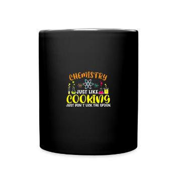 Chemistry is like cooking Funny chemist gift - Full Colour Mug - black - Front