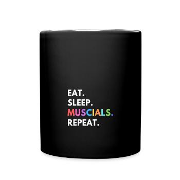 eat sleep muscial repeat - Tasse einfarbig - Schwarz - Vorne