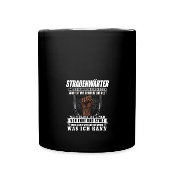 ehre und stolz straßenwärter - Tasse einfarbig - Schwarz - Vorne