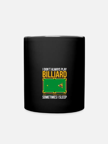 Lustiges Billard Spruch Design - Tasse einfarbig - Schwarz