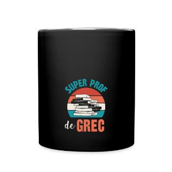 super prof de grec - Mug uni - noir - Devant