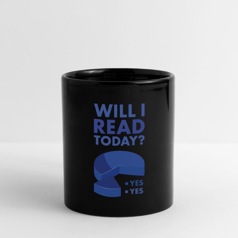 Reader Will I Read Today Tasse einfarbig