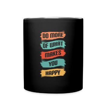 Happiness Positive Love Joie de vivre - Full Colour Mug - black - Front