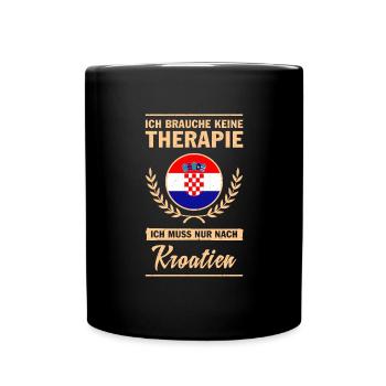 Fahne Landesfarben Kroatien Balkan Spruch - Tasse einfarbig - Schwarz - Vorne