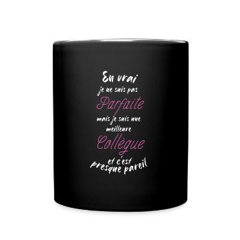 I'm not perfect, I'm the best colleague - Full Colour Mug - black - Front
