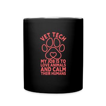 Veterinary Technician Funny Vet Tech - Tasse einfarbig - Schwarz - Vorne