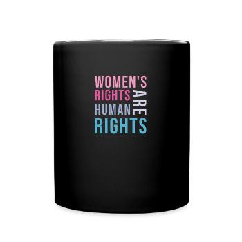 Les droits des femmes sont des droits humains - Mug uni - noir - Devant