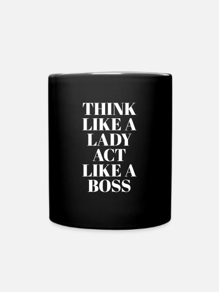 Think like a Lady - Full Colour Mug - black