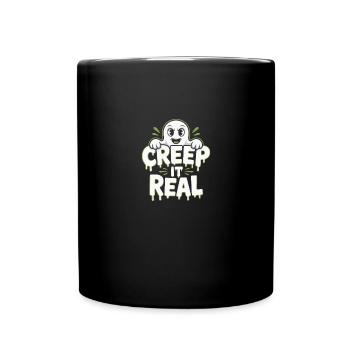 Creep It Real Halloween - Tasse einfarbig - Schwarz - Vorne