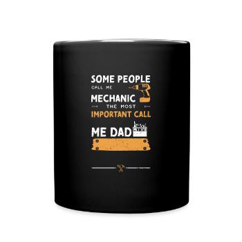Some People Call Me Mechanic The... - Full Colour Mug - black - Front