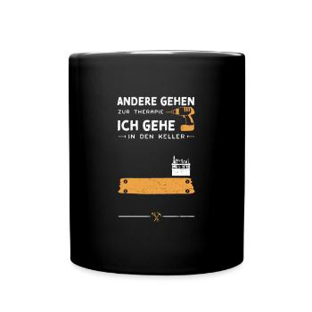 Andere Gehen Zur Therapie Ich Ge... - Tasse einfarbig - Schwarz - Vorne