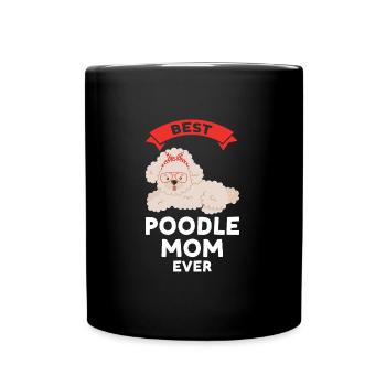 Pudel Pudel Mama Pudel Geschenk - Tasse einfarbig - Schwarz - Vorne