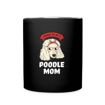 Pudel Pudel Mama Pudel Geschenk - Tasse einfarbig - Schwarz - Vorne