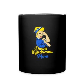 Down syndrome T21 chromosome trisomy mother mom - Full Colour Mug - black - Front