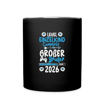 Level Einzelkind Complete Großer Bruder 2026 - Tasse einfarbig - Schwarz - Vorne