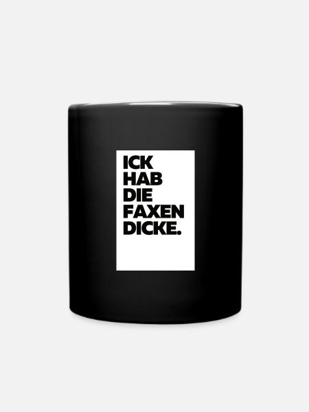 Berlin Berlinerin Berliner Dialekt Berlinerisch - Tasse einfarbig - Schwarz