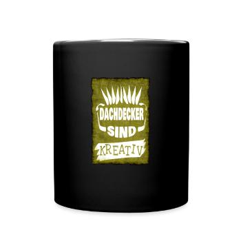 Dachdecker - Tasse einfarbig - Schwarz - Vorne